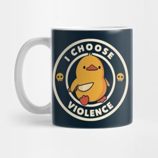 I Choose Violence Funny Duck by Tobe Fonseca Mug